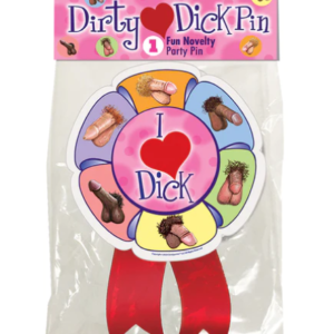 I Love Dicks Pin