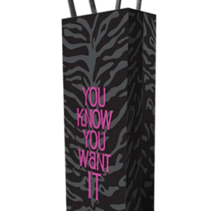 You Know You Want It Gift Bag